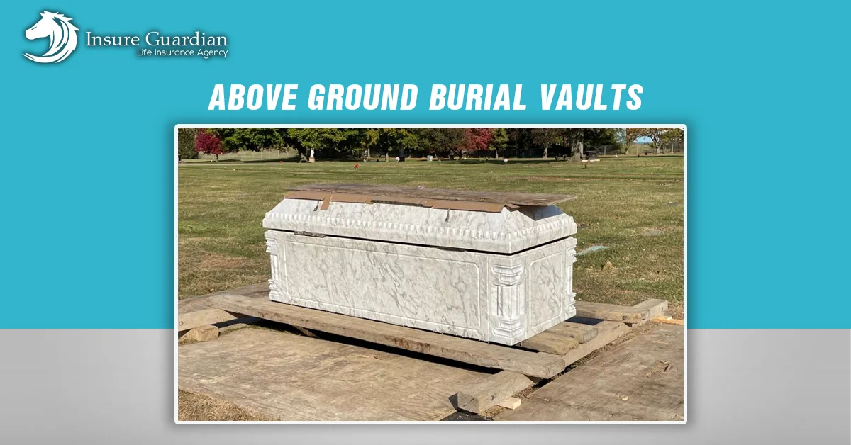 Above Ground Burial Vaults A Comprehensive Guide