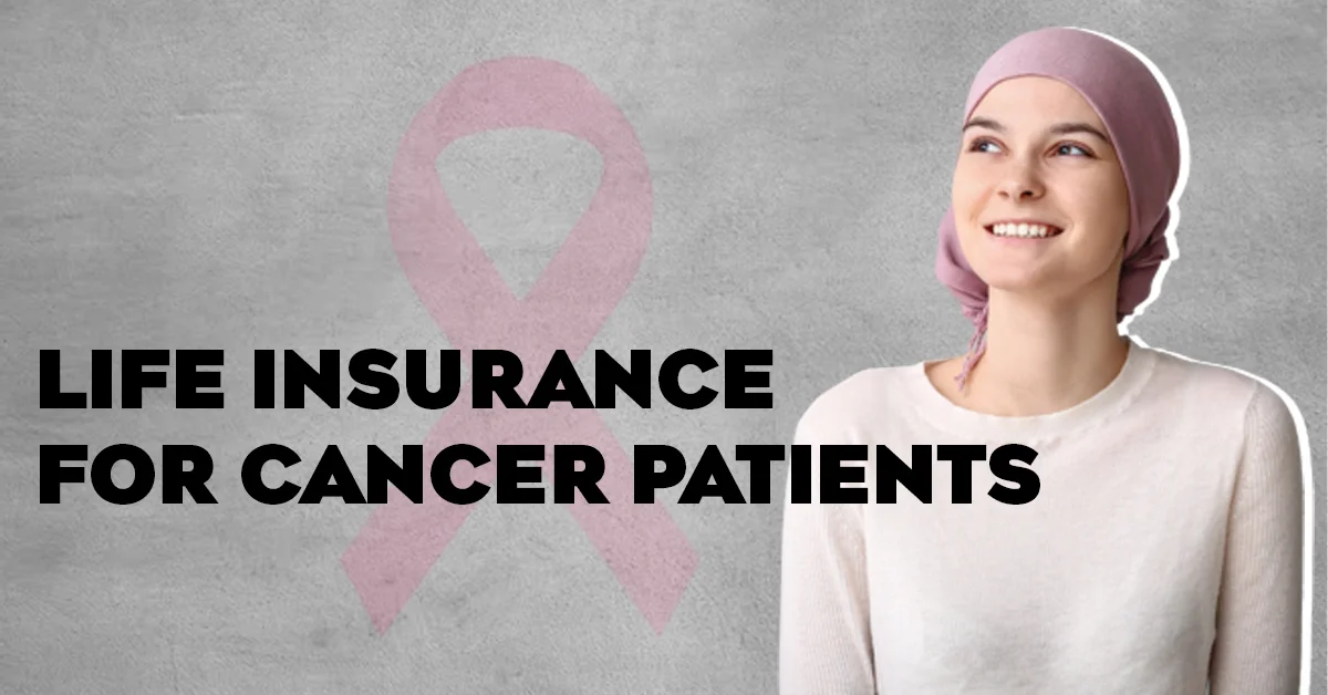 Life insurance with cancer