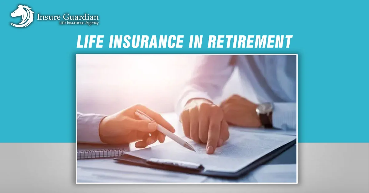 Life Insurance In Retirement