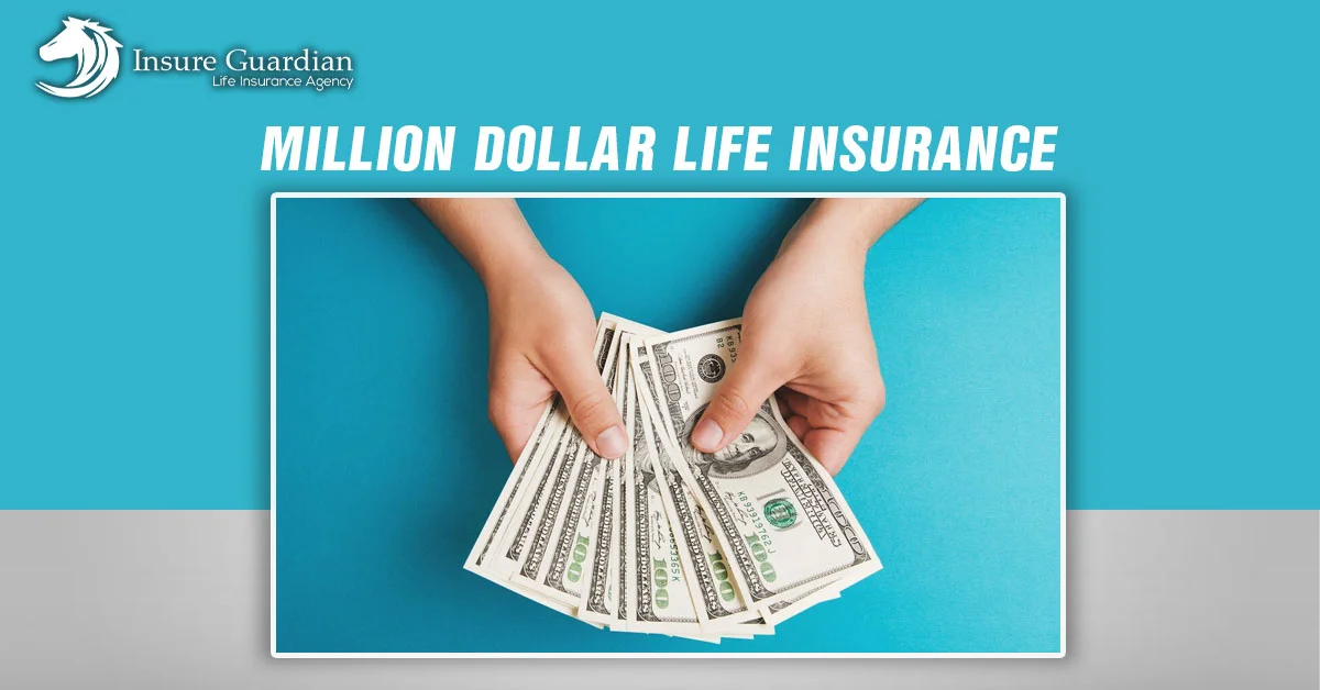 Million dollar life insurance