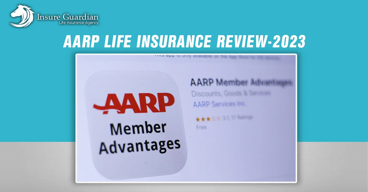 AARP Life Insurance Review 2023: In-Depth Analysis