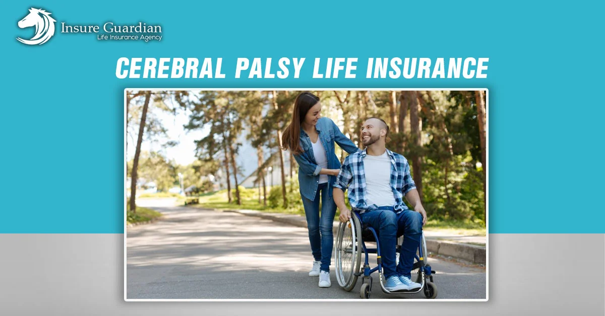 Cerebral Palsy Life Insurance