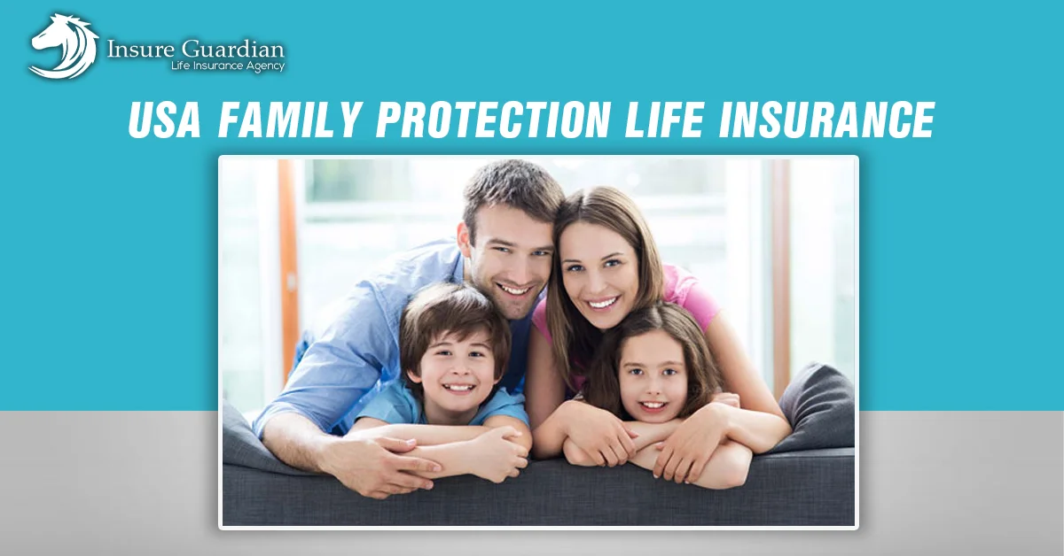 Usa family protection life insurance