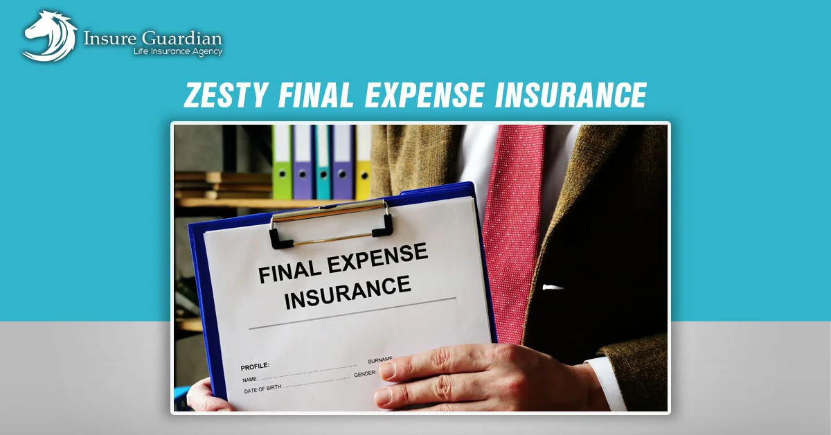 Zesty Final Expense Insurance