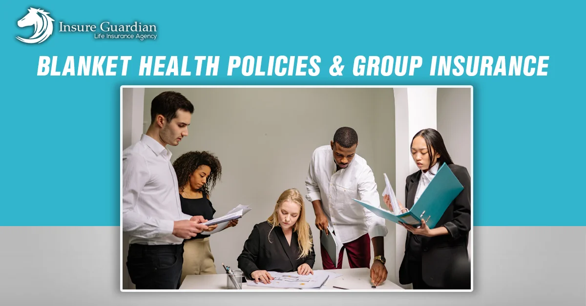 Blanket Health Policies