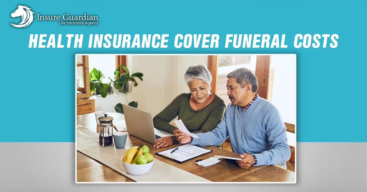 health-insurance-cover-funeral-costs-a-complete-guide