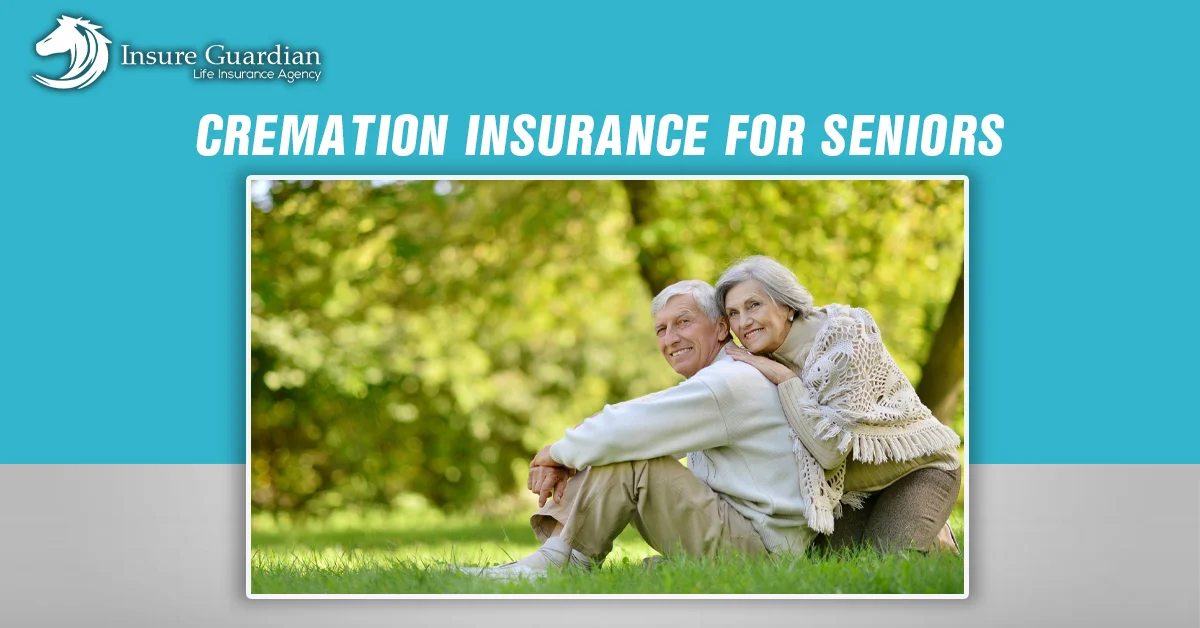 Cremation Insurance for Seniors