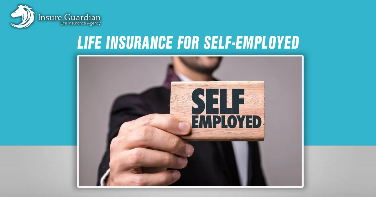 Life Insurance for Self-Employed