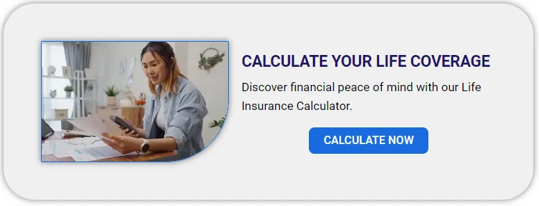 Calculate your life coverage