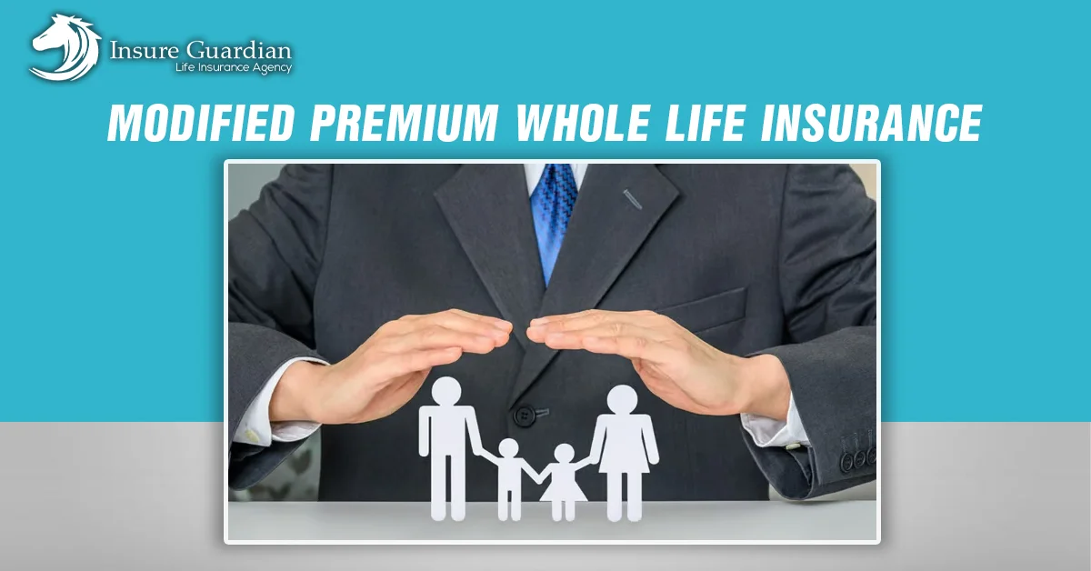 Modified Premium Whole Life Insurance