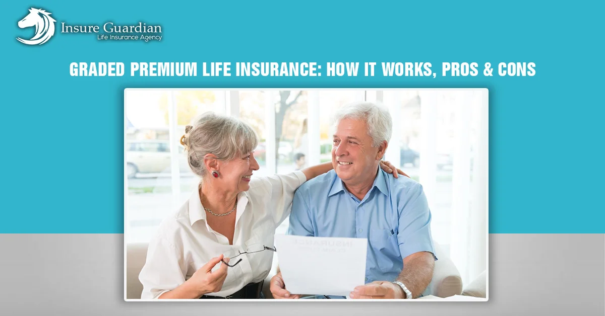 Graded Premium Life Insurance