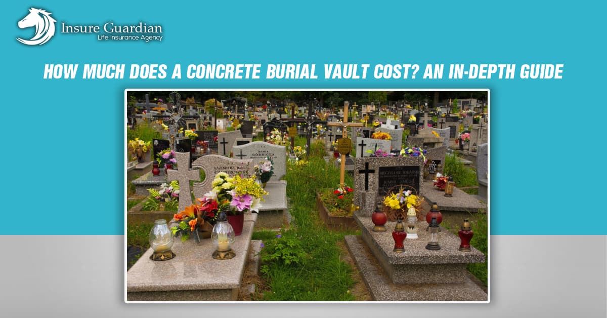 How much does a concrete burial vault cost get quote now
