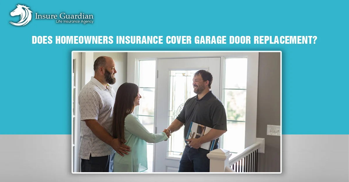 Does Homeowners Insurance Cover Garage Door Replacement