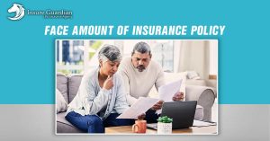 Face amount of insurance policy