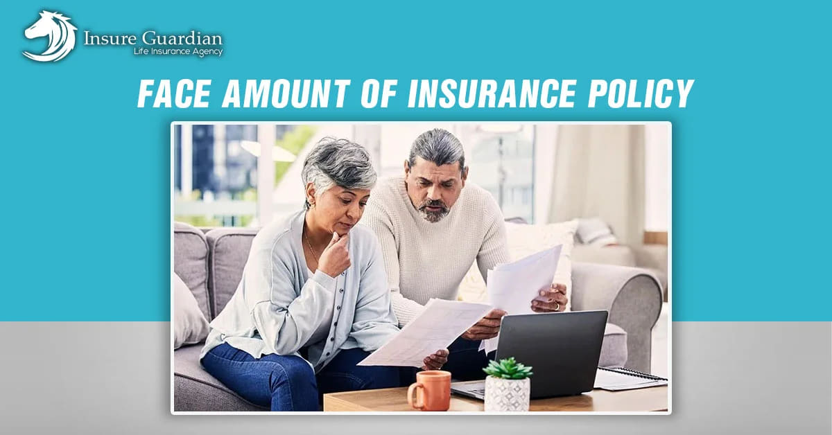 Face amount of insurance policy