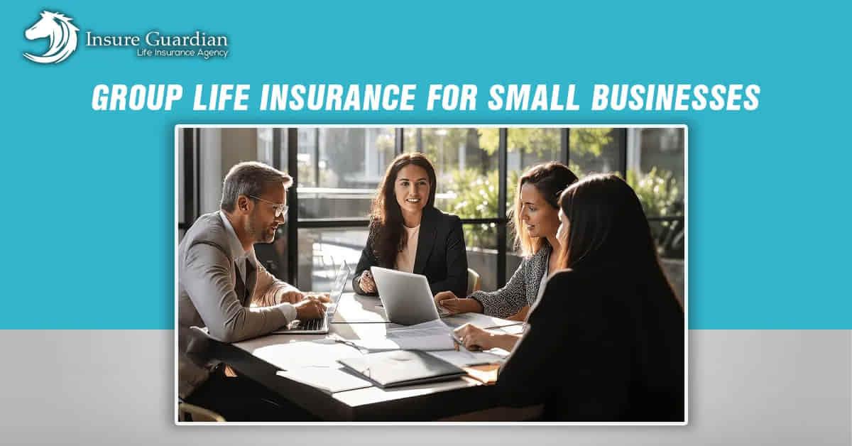 Group Life Insurance for-Small Businesses