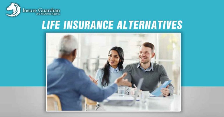Life Insurance Alternatives