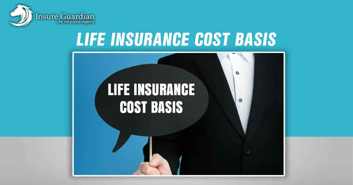Life insurance cost basis