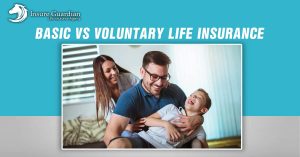 basic vs voluntary life insurance