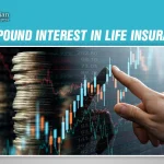 Compound Interest in Life Insurance