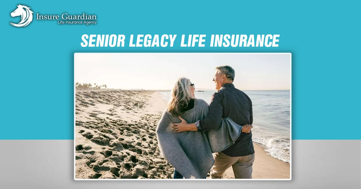 Senior legacy life insurance