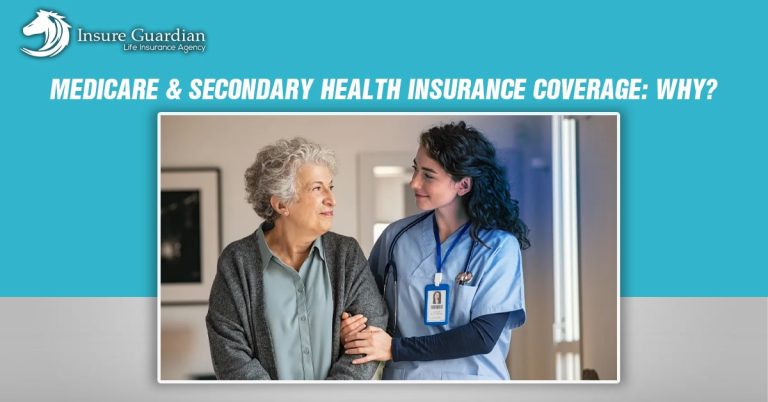 Medicare and Secondary Health Insurance Coverage Why