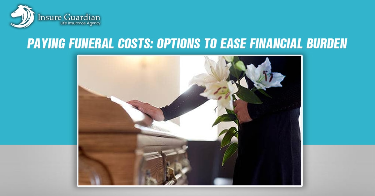 Paying Funeral Costs Options to Ease Financial Burden