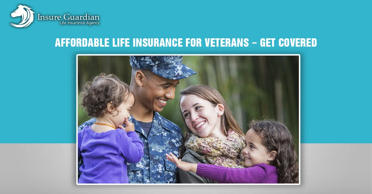 Affordable Life Insurance for Veterans
