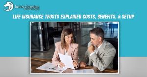 Life Insurance Trusts