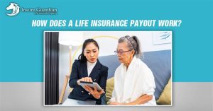 How Does a Life Insurance Payout Work