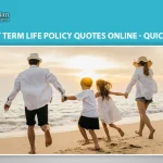 Instant Term Life Policy Quotes Online - Quick Guide